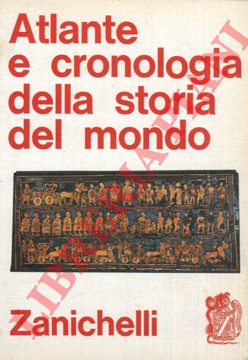 (ABERG Alf - TRANIELLO Francesco) - - Atlante e cronologia della storia del mondo.