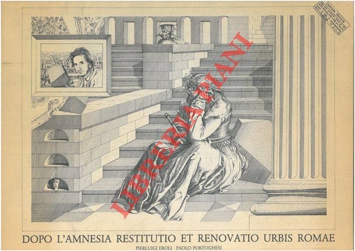 EROLI Pierluigi (Grau) - PORTOGHESI Paolo - - Dopo l'amnesia. Restitutio et renovatio Urbis Roame.
