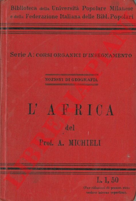 MICHIELI A. - - L' Africa.