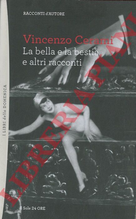CERAMI Vincenzo - - La bella e la bestia e altri racconti.