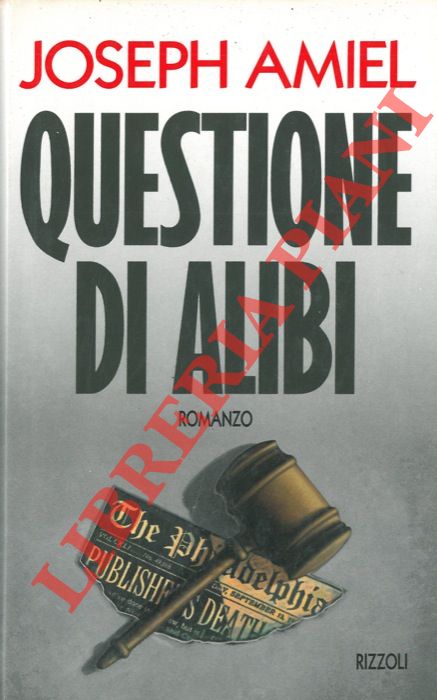AMIEL Joseph - - Questione di alibi.