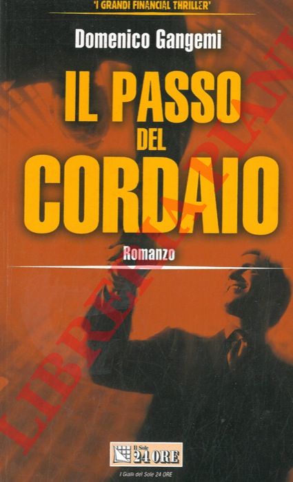 GANGEMI Domenico - - Il passo del cordaio.