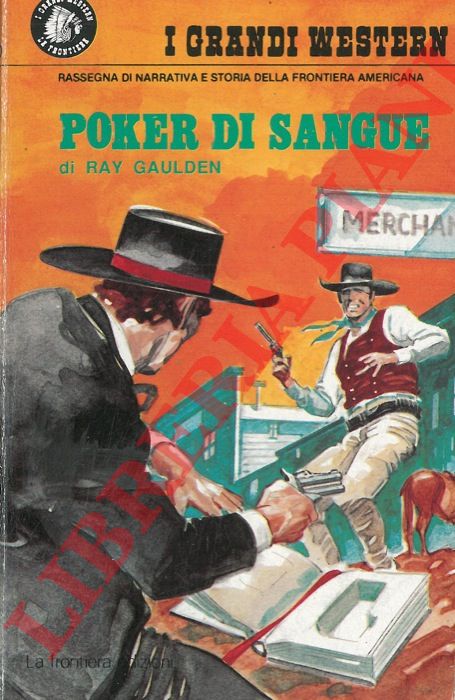 GAULDEN Ray - - Poker di sangue.