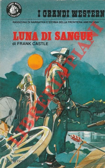 CASTLE Frank - - Luna di sangue.