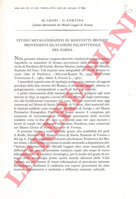 LEONI G. - FORTINA G. - - Studio metallografico di manufatti bronzei provenienti da stazioni palafitticole del Garda.