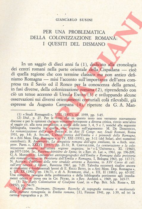 SUSINI Giancarlo - - Per una problematica della colonizzazione romana: i quesiti del Dismano.
