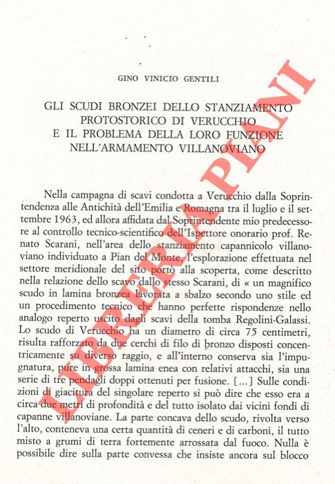 GENTILI Gino Vinicio - - Gli scudi bronzei dello stanziamento protostorico di Verucchio e il problema della loro funzione nell'armamento villnoviano.