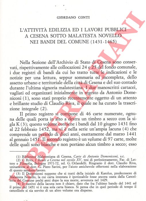 CONTI Giordano - - L'attivit edilizia ed i lavori pubblici a Cesena sotto Malatesta Novello nei bandi del Comune (1431-1465) .