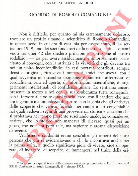BALDUCCI Carlo Alberto - - Ricordo di Romolo Comandini con un'appendice di Scritti di Romolo Comandini, a cura di Angelo Fabi.