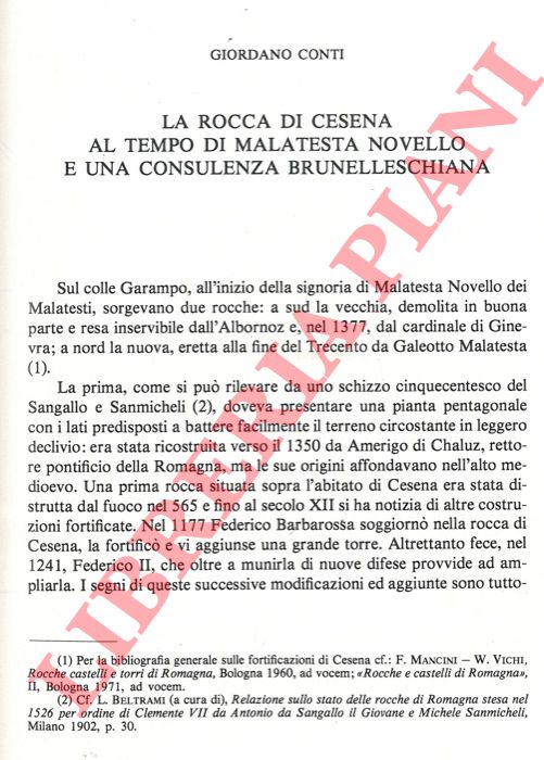 CONTI Giordano - - La rocca di Cesena al tempo di Malatesta Novello e una consulenza brunelleschiana.