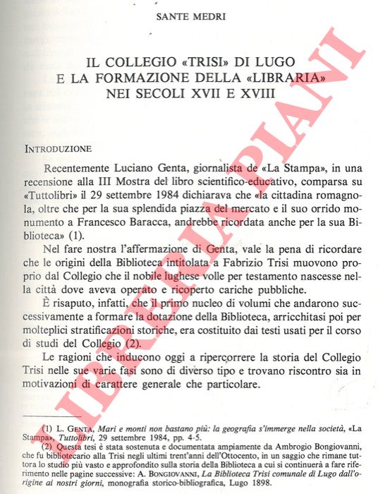 MEDRI Sante - - Il collegio 'Trisi' di Lugo e la formazione della 'Libraria' nei secoli XVII e XVIII.