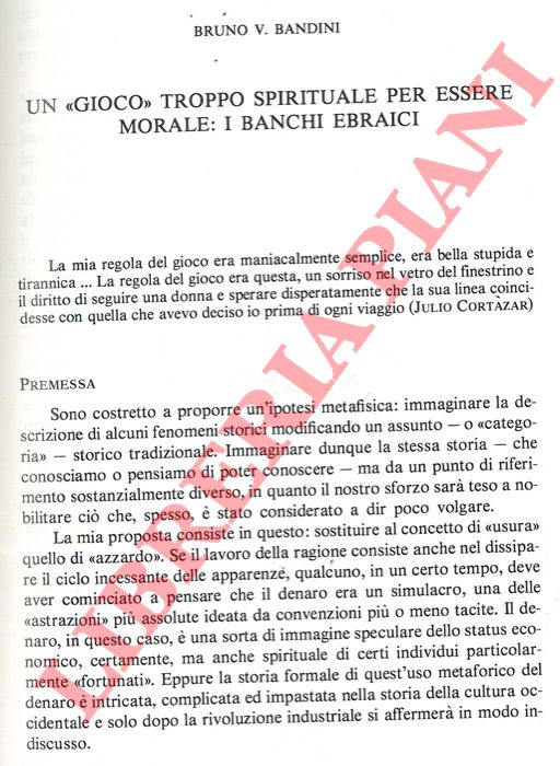 BANDINI Bruno V. - - Un 'gioco' troppo spirituale per essere morale: i banchi ebraici.