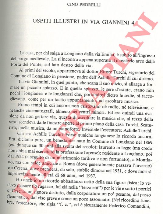 PEDRELLI Cino - - Ospiti illustri in via Giannini 4.