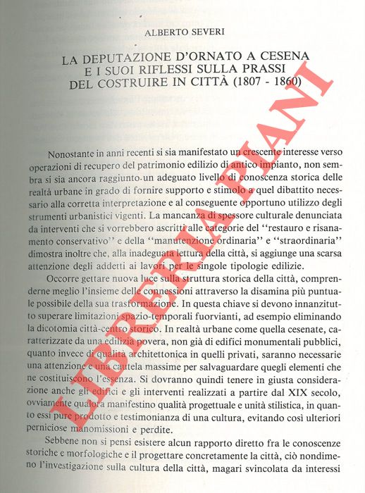 SEVERI Alberto - - La Deputazione d'Ornato a Cesena e i suoi riflessi sulla prassi del costruire in citt.