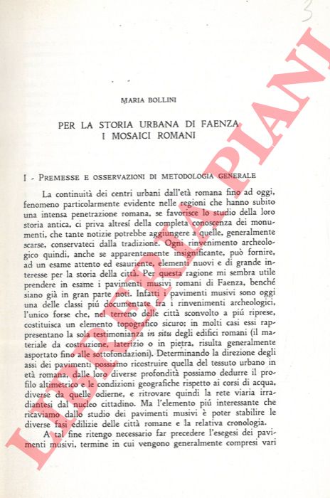 BOLLINI Maria - - Per la storia urbana di Faenza. I mosaici romani.