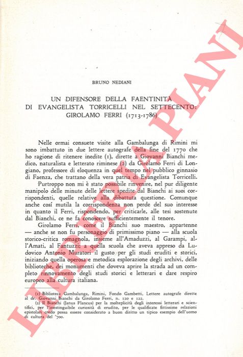 NEDIANI Bruno - - Un difensore della faentinit di Evangelista Torricelli nel Settecento: Girolamo Ferri (1713-1786) .