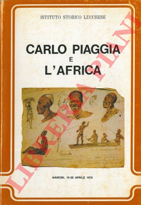 - - Carlo Piaggia e l'Africa.