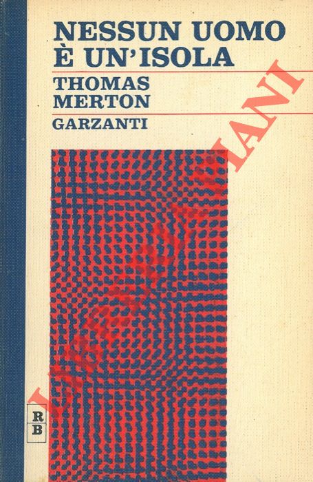 MERTON Thomas - - Nessun uomo  un isola.