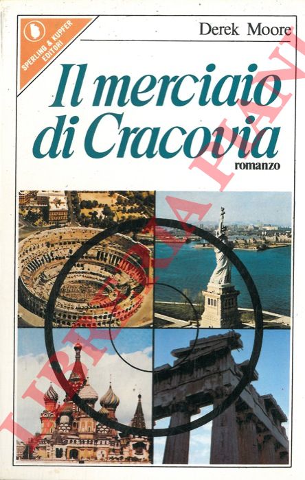 MOORE Derek - - Il merciaio di Cracovia.