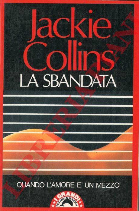 COLLINS Jackie - - La sbandata.