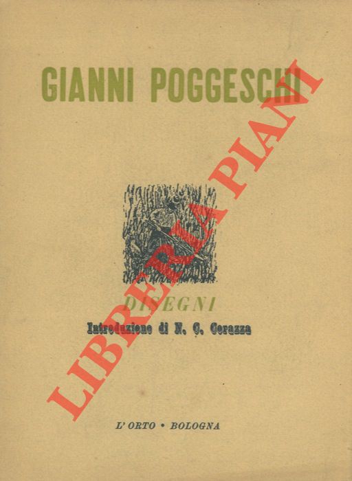 (CORAZZA N. C.) - - Disegni di Gianni Poggeschi.