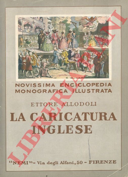 ALLODOLI Ettore - - La caricatura inglese.