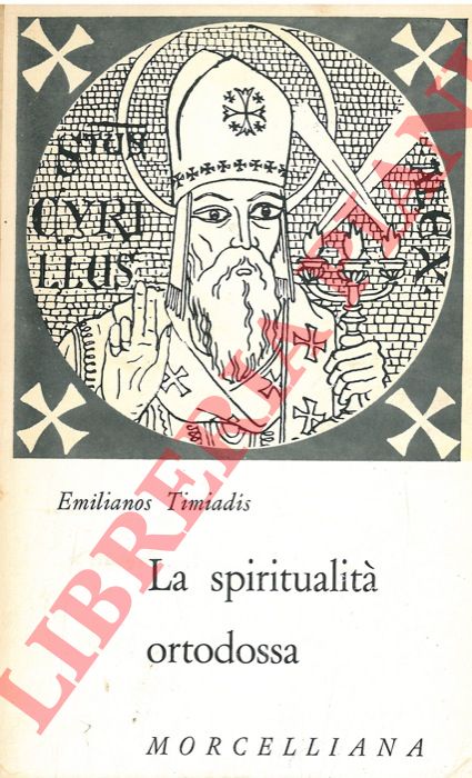 TIMIADIS Emilianos - - La spiritualit ortodossa.