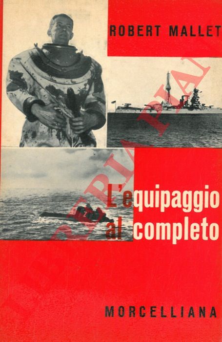 MALLET Robert - - L'equipaggio al completo.