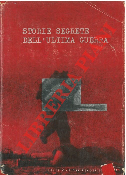 AA.VV. - - Storie segrete dell'ultima guerra.