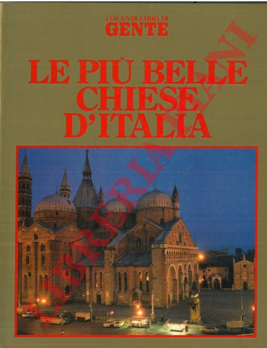 - - Le pi belle chiese d'Italia.