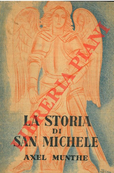 MUNTHE Axel - - La storia di San Michele.