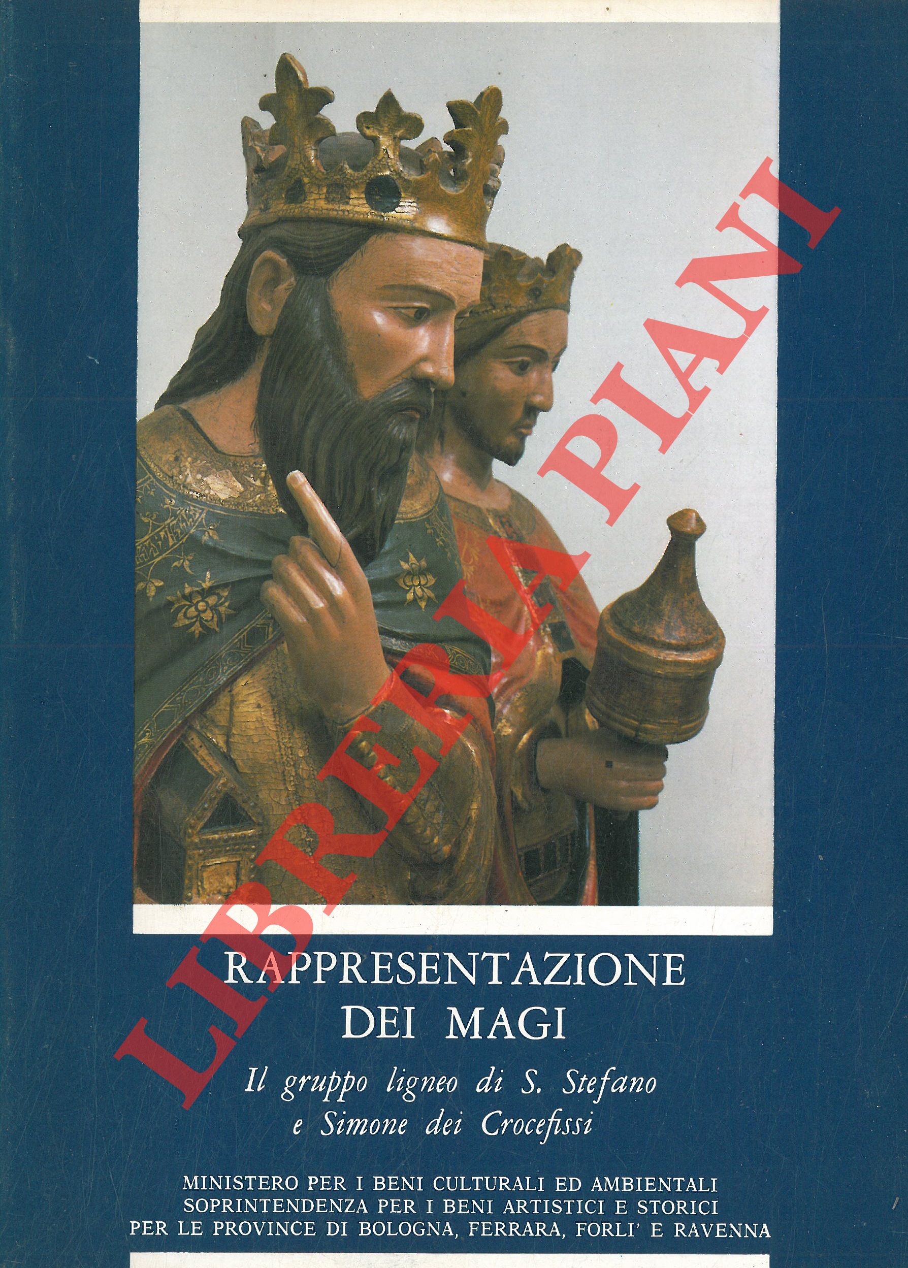 FERRETTI Massimo - - Rappresentazione dei Magi. Il gruppo ligneo di S.Stefano e Simone dei Crocefissi.