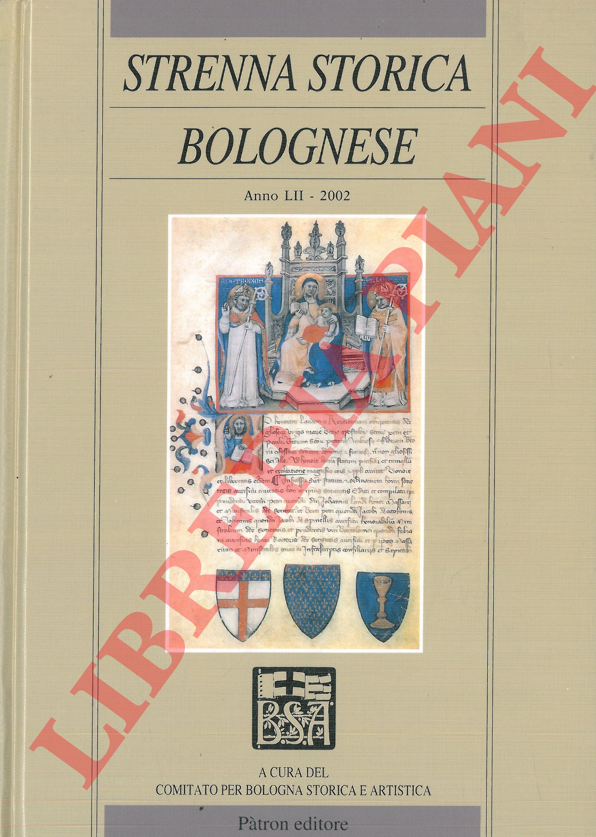 - - Strenna storica bolognese. Anno LII - 2002.
