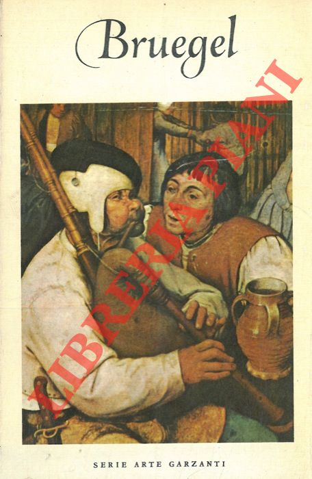 EMANUELLI Enrico - - Pieter Bruegel il vecchio (Circa 1525-1569).