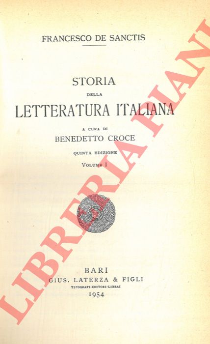 DE SANCTIS Francesco - - Storia della letteratura italiana. Nuova edizione a cura di Benedetto Croce.