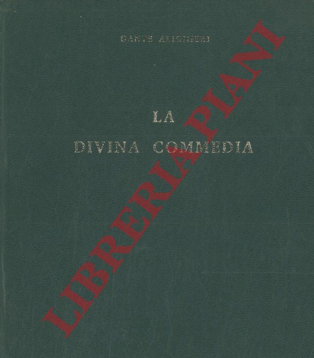 ALIGHIERI Dante - - La Divina Commedia.