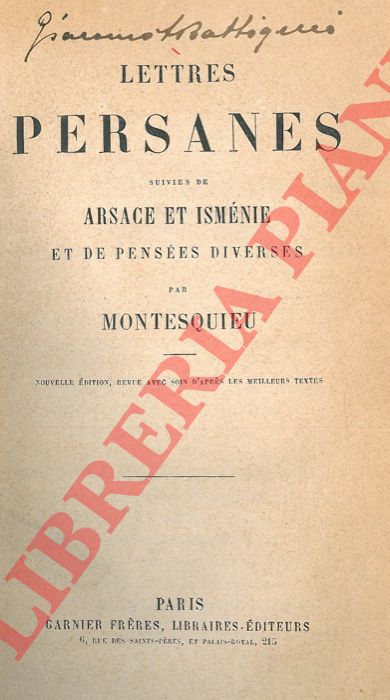 MONTESQUIEU - - Lettres persans suivies de Arsace et Ismnie et de penses diverses.