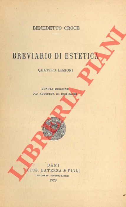 CROCE Benedetto - - Breviario di estetica. Quattro lezioni.