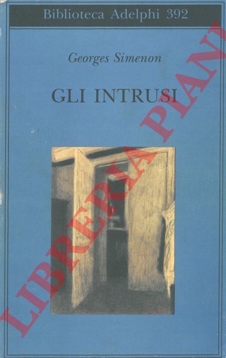 SIMENON Georges - - Gli intrusi.