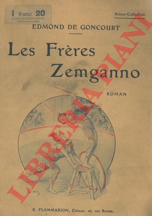 DE GONCOURT Edmond - - Les frres Zemganno.