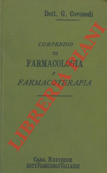 CORONEDI G. - - Compendio di farmacologia e farmacoterapia.