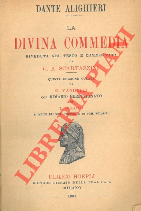 ALIGHIERI Dante - - La Divina Commedia.