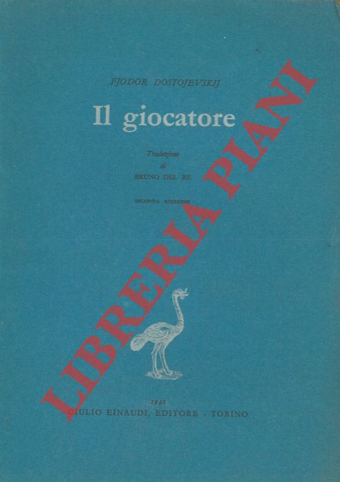 DOSTOJEVSKIJ Fjodor - - Il giocatore.