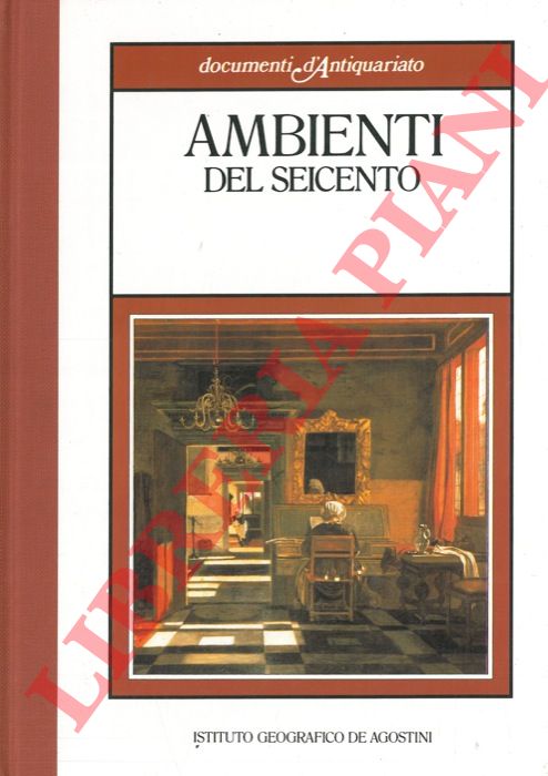 ROSCI Marco - - Ambienti del seicento.