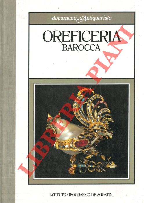 GRISERI Angela - - Oreficeria barocca.