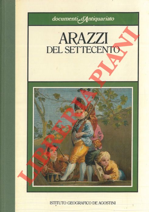 GABETTI Margherita - - Arazzi del settecento.