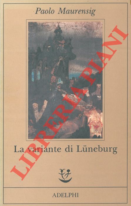 MAURENSIG Paolo - - La variante di Luneburg.