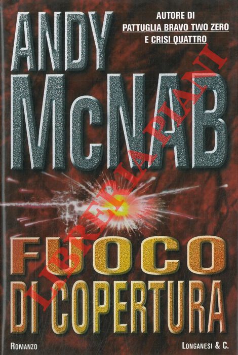 McNAB Andy - - Fuoco di copertura.