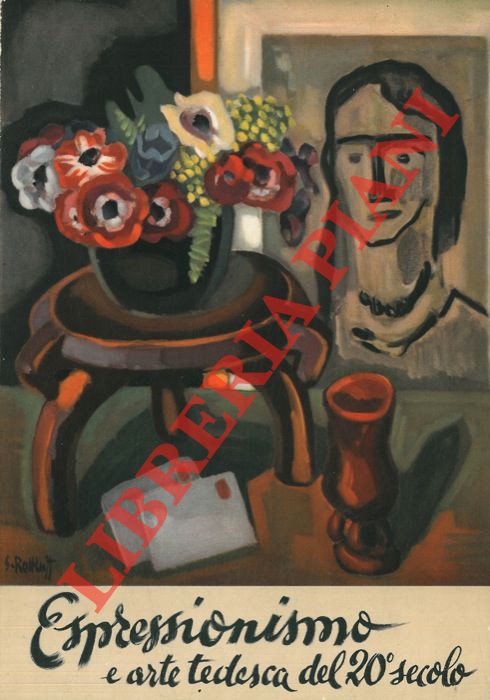 AA. VV. - - Espressionismo e arte tedesca del 20 secolo. Dipinti - Sculture - Disegni del museo Wallraf-Richartz collezione Josef Haubrich di Colonia. Catalogo mostra, Torino, 1954.