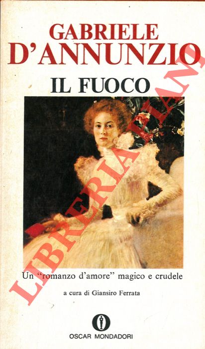 D'ANNUNZIO Gabriele - - Il fuoco.